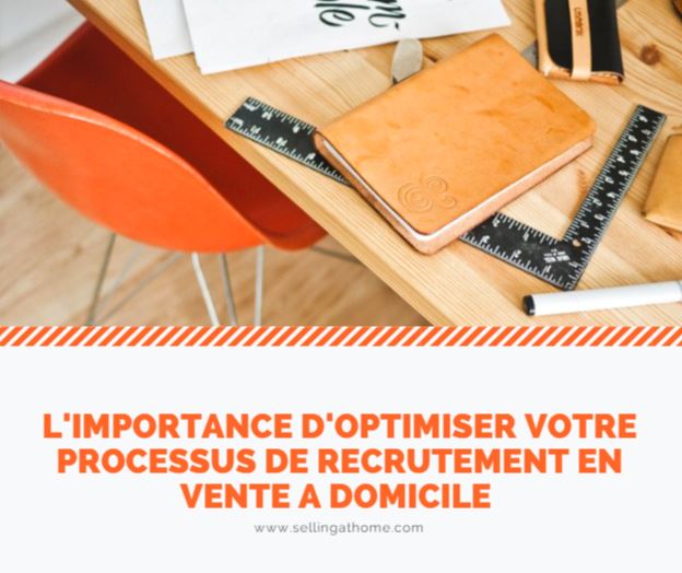 5 conseils pour optimiser son processus de recrutement en vente à domicile